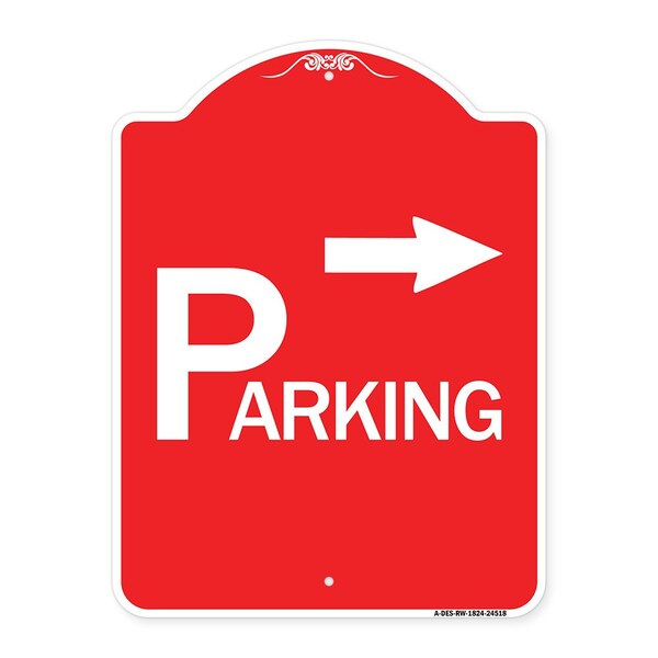 Parking with Arrow Pointing Right, Red & White Aluminum Architectural Sign, 18" x 24", RW-1824-24518